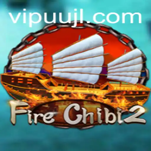 Exploring FireChibi2 The Ultimate Adventure