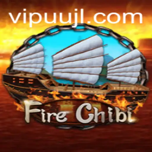 Discover the Exciting World of FireChibi: A New Gaming Adventure
